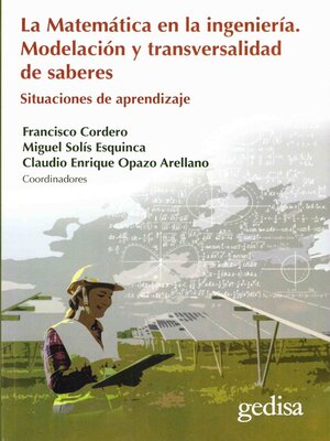 cover image of La matemática en la ingeniería, modelación y transversalidad de saberes